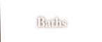 Baths