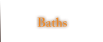 Baths