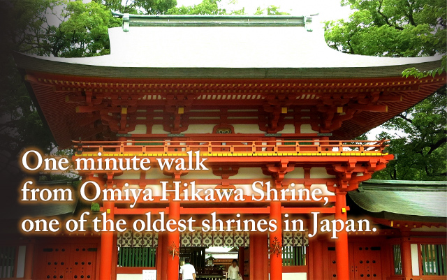 One minute walk from Omiya Hikawa Shrine, one of the oldest shrines in Japan.